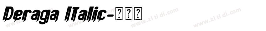 Deraga Italic字体转换